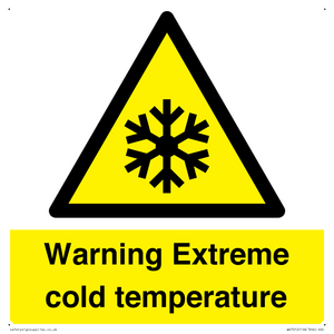 Warning Extreme cold temperature